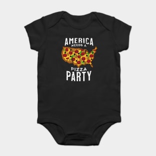 America Needs a Pizza Party Baby Bodysuit